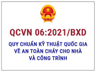 QCVN 06:2021/BXD - Những điểm mới cần lưu ý so với QCVN 06:2020/BXD